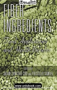 FIBER INGREDIENTS: FOOD APPLICATIONS AND HEALTH BENEFITS Sale Authentic