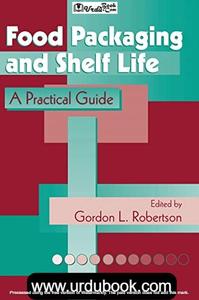 FOOD PACKAGING AND SHELF LIFE: A PRACTICAL GUIDE Discount 2025 Newest