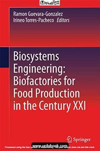 BIOSYSTEMS ENGINEERING BIOFACTORIES FOR FOOD PRODUCTION IN THE CENTURY XXI Buy Cheap 2025