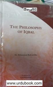 The Philosophy of Iqbal (Translation of Hikmat-e Iqbal by Dr. Mohammad Rafi-ud-Din) Buy Cheap Extremely
