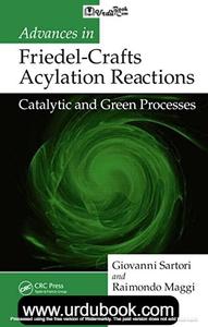 ADVANCES IN FRIEDEL-CRAFTS ACYLATION REACTIONS: CATALYTIC AND GREEN PROCESSES Sale Enjoy
