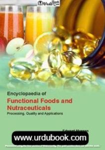 ENCYCLOPAEDIA OF FUNCTIONAL FOODS AND NUTRACEUTICALS PROCESSING, QUALITY AND APPLICATIONS - 3 VOLS SET Discount Shop For