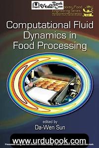 COMPUTATIONAL FLUID DYNAMICS IN FOOD PROCESSING CONTEMPORARY FOOD ENGINEERING SERIES Buy Cheap Release Dates