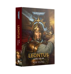Warhammer Black Library: Leontus: Lord Solar (Hardback) Outlet Pay With Paypal