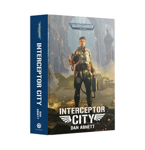 Warhammer Black Library: Interceptor City (Hardback) Cheap Sale Collections