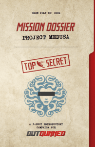 Outgunned - Mission Dossier: Project Medusa Best Wholesale Cheap Pice