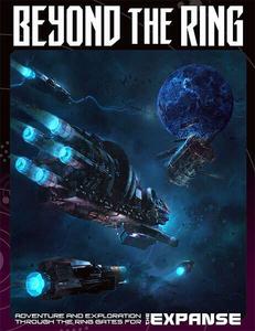 The Expanse Roleplaying Game - Beyond the Ring Cheap Sale Pick A Best