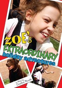 Zoe's Extraordinary Holiday Adventures Cheap New Styles