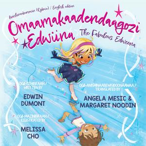 Omaamakaadendaagozi Edwiina / The Fabulous Edweena-ebook Store Sale Online