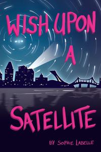 Wish Upon a Satellite 2025 Online
