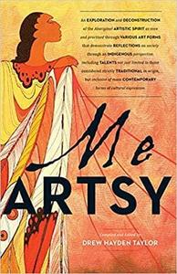 Me Artsy by Drew Hayden Taylor Latest Sale Online