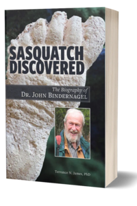 Sasquatch Discovered: The Biography of Dr. John Bindernagel Sale Lowest Pice