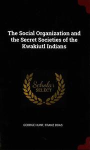 The Social Organization and the Secret Societies of the Kwakiutl Indians Clearance Pre Order