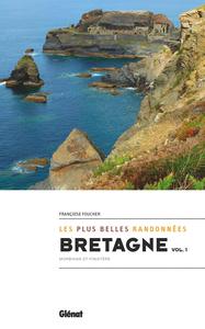 Guide - Brittany, vol. 1: Finistère & Morbihan, the most beautiful hikes | Glénat (French) Original For Sale