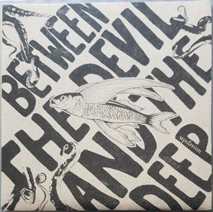 Between The Devil And The Deep - Upstream Clearance Big Discount