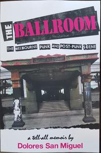 Punk - The Ballroom The Melbourne Punk & Post-Punk Scene Sale Purchase