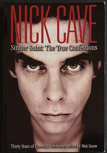 Nick Cave - Sinner Saint: The True Confessions Cheap Sale Supply