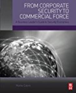 Commercial Security Economics: A Business Leader's Guide Free Shipping For Sale