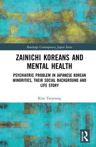 Zainichi Koreans and Mental Health - Hardback 100% Original Sale Online