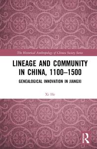 Lineage and Community in China, 1100–1500 - Hardback Discount Cheap Online