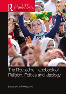 Routledge Handbook of Religion, Politics and Ideology - Hardback Clearance Recommend
