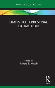 Limits to Terrestrial Extraction - Hardback Wide Range Of Cheap Online