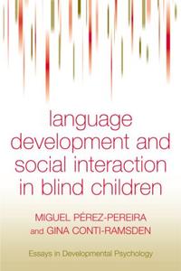 Language Development and Social Interaction in Blind Children - Hardback Clearance Wholesale Pice