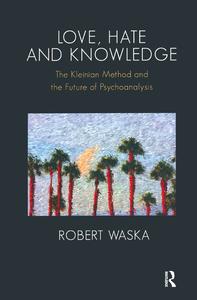 Love, Hate and Knowledge - Hardback From China Sale Online