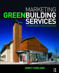 Marketing Green Building Services - Hardback Recommend Cheap Pice