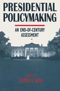 Presidential Policymaking: An End-of-century Assessment - Hardback Shop Offer Online