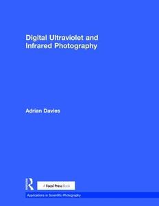 Digital Ultraviolet and Infrared Photography - Hardback Tumblr Cheap Online