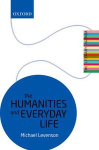 The Humanities and Everyday Life Cheap Sale New