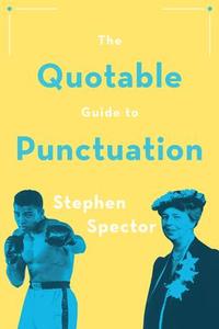 The Quotable Guide to Punctuation Sale High Quality