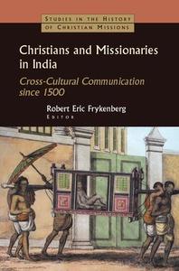 Christians and Missionaries in India - Hardback Cheap Low Shipping