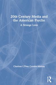 20th Century Media and the American Psyche - Hardback Sale Ebay