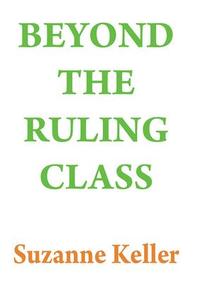 Beyond the Ruling Class - Hardback Cost Cheap Online