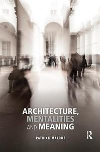 Architecture, Mentalities and Meaning Free Shipping Exclusive