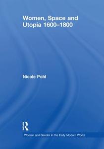 Women, Space and Utopia 1600–1800 Outlet Visit