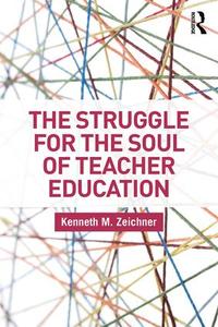 Struggle for the Soul of Teacher Education Outlet Locations Cheap Pice