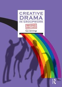 Creative Drama in Groupwork Largest Supplier Online