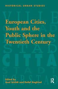 European Cities, Youth and the Public Sphere in the Twentieth Century For Nice