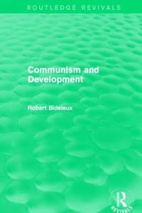 Communism and Development (Routledge Revivals) For Cheap Cheap Online