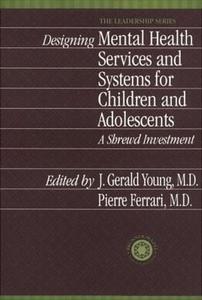 Designing Mental Health Services for Children and Adolescents Clearance In China