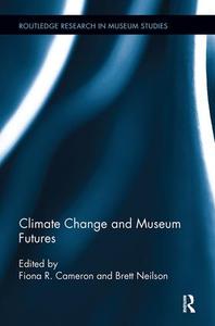 Climate Change and Museum Futures Buy Cheap Outlet