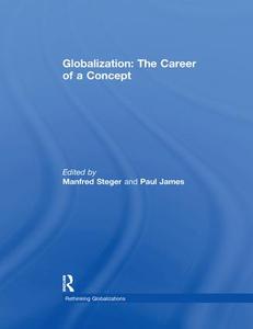 Globalization: The Career of a Concept Under 70 Dollars
