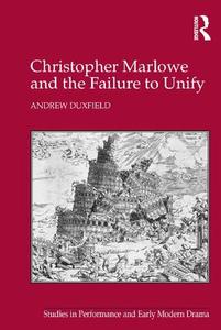 Christopher Marlowe and the Failure to Unify - Hardback Discount 2025 Newest