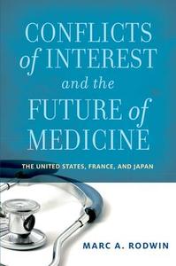 Conflicts of Interest and the Future of Medicine Authentic Online