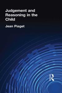Judgement and Reasoning in the Child - Hardback Online