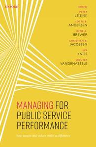 Managing for Public Service Performance How People and Values Make a Difference Real Online