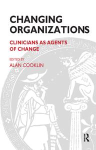 Changing Organizations - Hardback Clearance From China